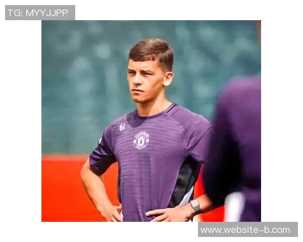 阿莫林积极引入青训新星18岁莱西在一线队训练中表现抢眼 阿莫林积极引入青训新星18岁莱西在一线队训练中表现抢眼